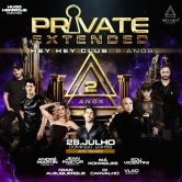 PRIVATE EXTENDED – HEY HEY 2 ANOS!