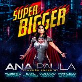 SUPER BIGGER – 11 ANOS